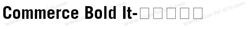 Commerce Bold It字体转换